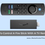 How To Control A Fire Stick With A TV Remote