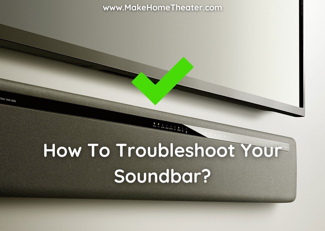 How To Troubleshoot Your Soundbar 1280x912 