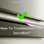 Troubleshooting a Soundbar: Easy Fixes for Soundbar Problems