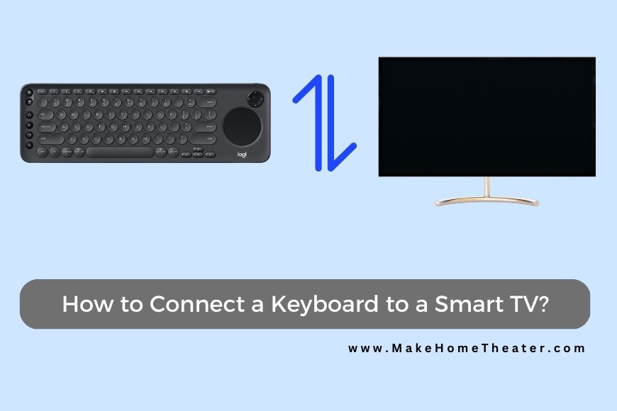 How to Connect a Keyboard to a Smart TV