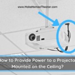 How to Provide Power to a Projector Mounted on the Ceiling?