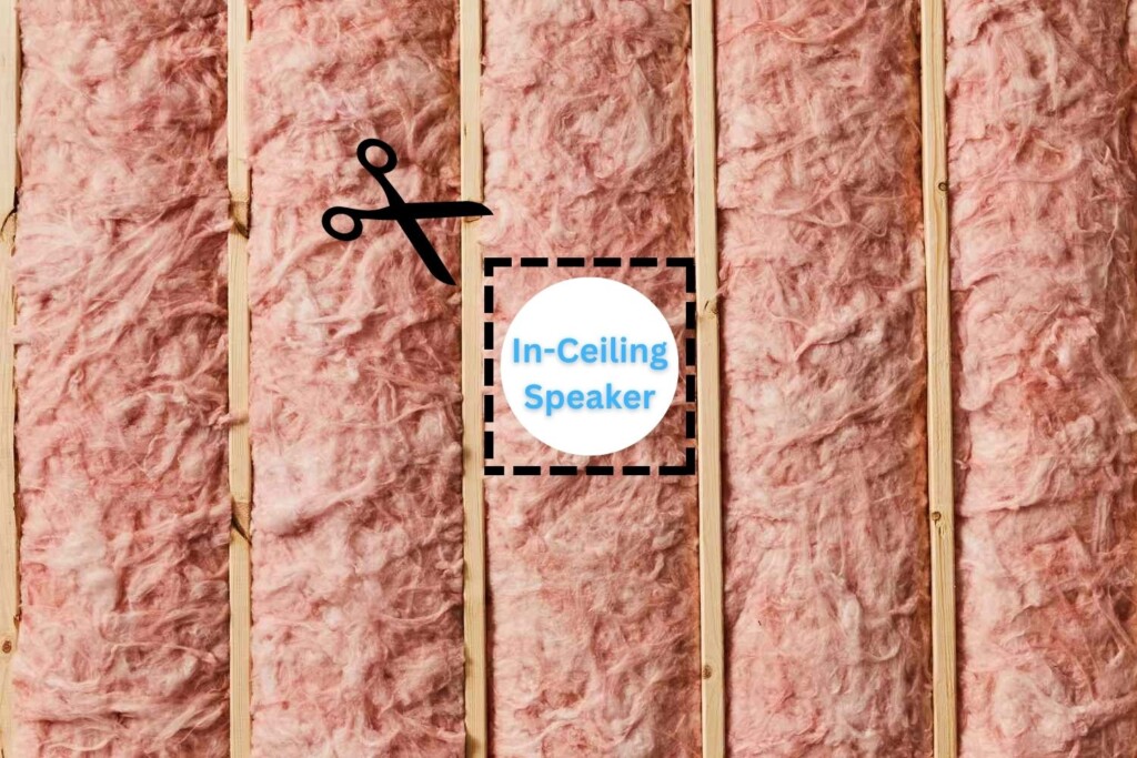Remove a Square of Insulation: Cheap Option with Best Sound Quality - Can In-Ceiling Speakers Touch Insulation?