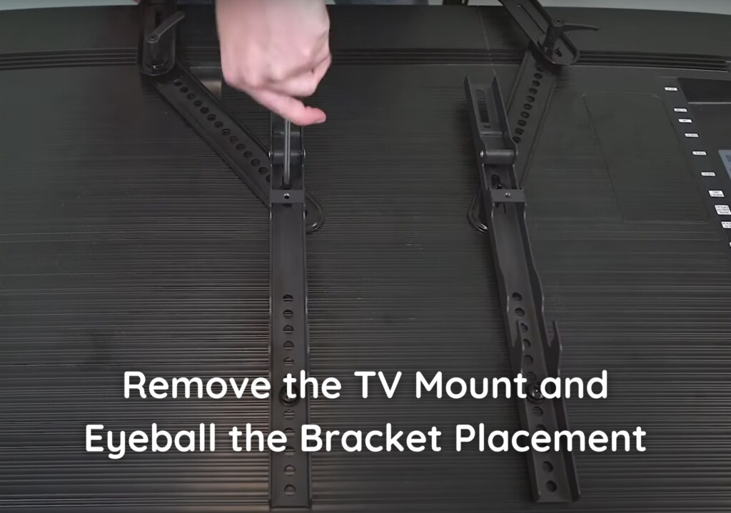Detach the TV mount, if necessary, and determine the bracket placement - How to Mount a Soundbar to Your TV?