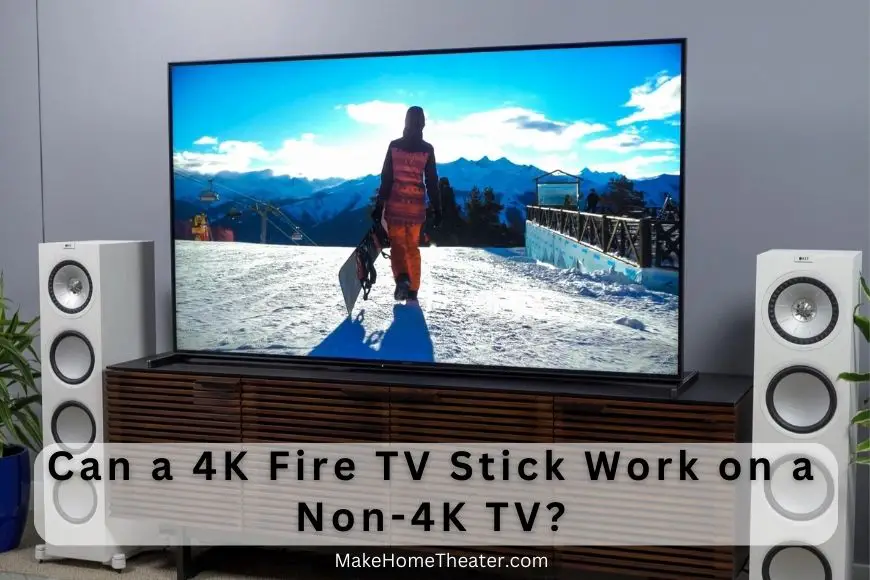 Will A Fire Stick Work On A Non Smart Tv