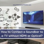 How to Link a Soundbar With a TV without HDMI or Optical