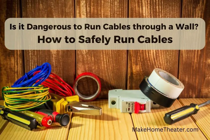 How to Safely Run Cables